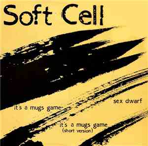 Soft Cell - It's A Mug's Game