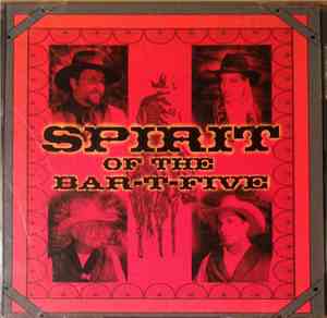 Spirit Of The Bar-T-Five - Spirit Of The Bar-T-Five