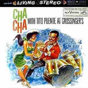 Tito Puente - Cha Cha With Tito Puente At Grossinger's