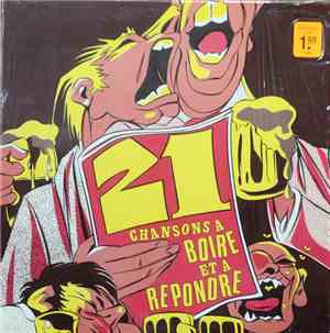 Various - 21 Chansons À Boire Et À Répondre