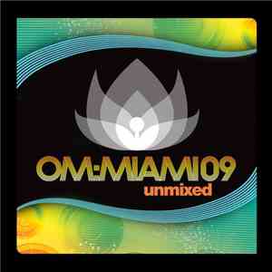 Various - Om Miami 2009 Unmixed