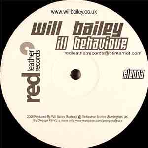 Will Bailey - Ill Behaviour