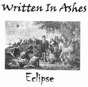 Written In Ashes - Eclipse