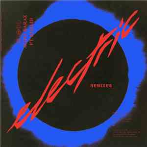 Alina Baraz - Electric Remixes