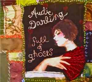 Audie Darling - Full Of Ghosts