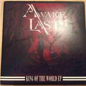 Awake At Last - King Of The World