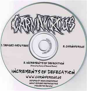 Carnivorous - Increments Of Defecation