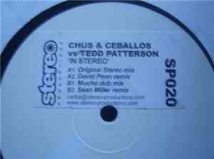 Chus & Ceballos vs. Tedd Patterson - In Stereo