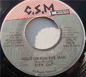 City Cat - Hold On Pon The Man