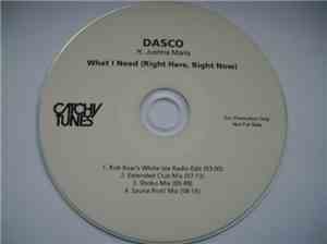 Dasco Ft. Justina Maria - What I Need (Right Here, Right Now)