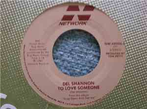 Del Shannon - To Love Someone