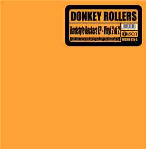 Donkey Rollers - Hardstyle Rockers EP - Vinyl 2 Of 2