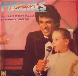 Enrico Macias - Un Homme Comme Toi / Deux Ailes Et Trois Plumes