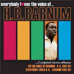 H.B. Barnum - Everybody Loves The Voice Of H. B. Barnum