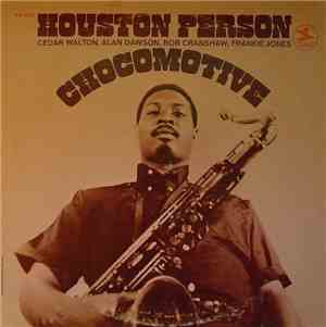 Houston Person - Chocomotive