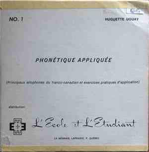 Huguette Uguay, Jacques Létourneau  - No.1 - Phonétique Appliquée