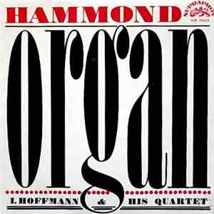 I. Hoffmann & His Quartet - Hammond Organ