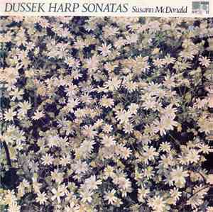 Jan Ladislav Dussek, Susann McDonald - Dussek Harp Sonatas