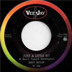 Jerry Butler - Just A Little Bit