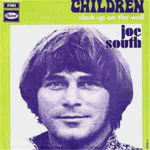 Joe South - Children / Clock Upon The Wall