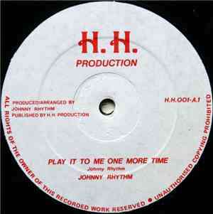 Johnny Rhythm - Play It To Me One More Time