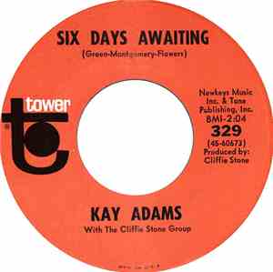 Kay Adams With The Cliffie Stone Group - Six Days Awaiting