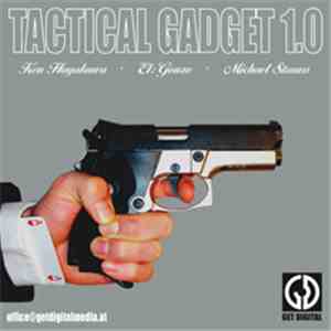Ken Hayakawa / Michael Strauss / El Gonzo - Tactical Gadget 1.0