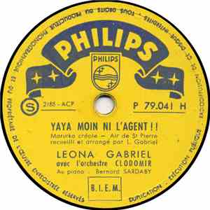 Leona Gabriel, avec l'Orchestre CLODOMIR - Yaya Moin Ni L'Agent ! ! / Ah ! L'Amour