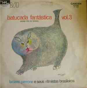Luciano Perrone E Seus Ritmistas Brasileiros - Batucada Fantástica Vol. 3 (Grand Prix Du Disque)