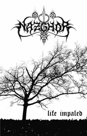 Nazghor - Life Impaled