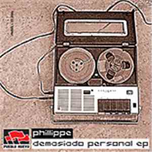 Phillippe  - Demasiado Personal EP