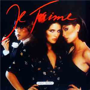 Saint Tropez - Je T'Aime