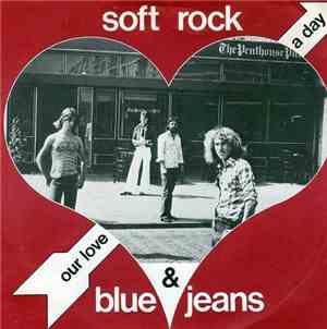 Soft Rock & Blue Jeans - A Day