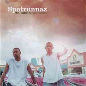 Spotrunnaz - Mr. Mista