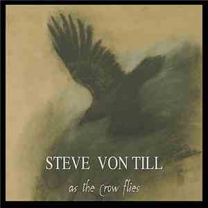 Steve Von Till - As The Crow Flies