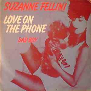 Suzanne Fellini - Love On The Phone