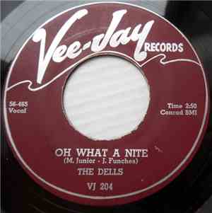 The Dells - Oh What A Nite / Jo-Jo