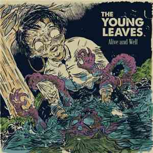 The Young Leaves - Alive and Well