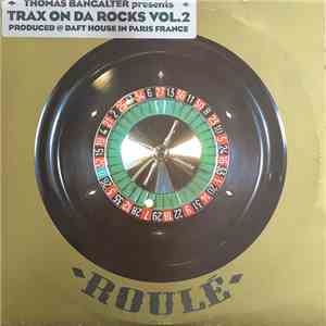 Thomas Bangalter - Trax On Da Rocks Vol. 2