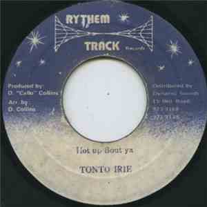 Tonto Irie - Hot Up Bout Ya