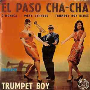 Trumpet Boy - El Paso Cha-Cha - 13ème Série