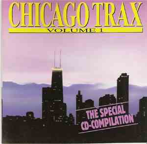 Various - Chicago Trax - Volume 1