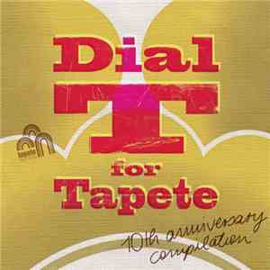 Various - Dial T For Tapete (10th Anniversary Compilation)