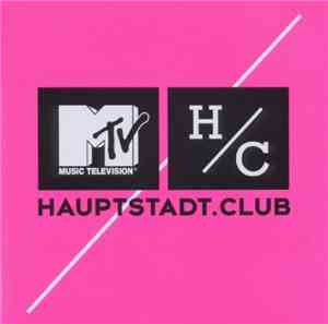 Various - MTV H/C Hauptstadt.Club