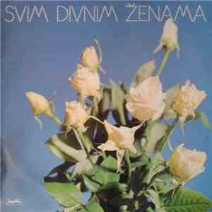 Various - Svim Divnim Ženama