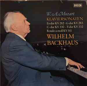Wilhelm Backhaus, Mozart - Sonatas K.282, 283, 330 & 382 / Rondo K.511