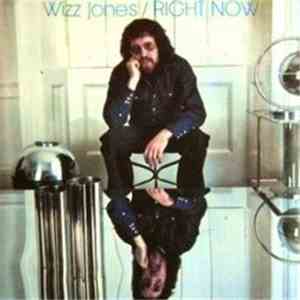 Wizz Jones - Right Now