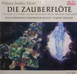 Wolfgang Amadeus Mozart - Die Zauberflöte