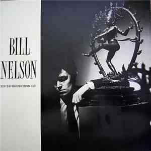 Bill Nelson - The Love That Whirls (Diary Of A Thinking Heart) / La Belle Et La Bete (Beauty And The Beast)