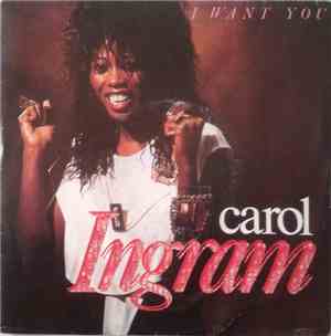 Carol Ingram - I Want You